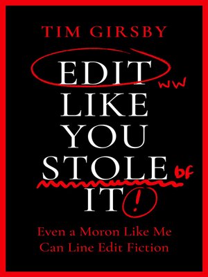 cover image of Edit Like You Stole It